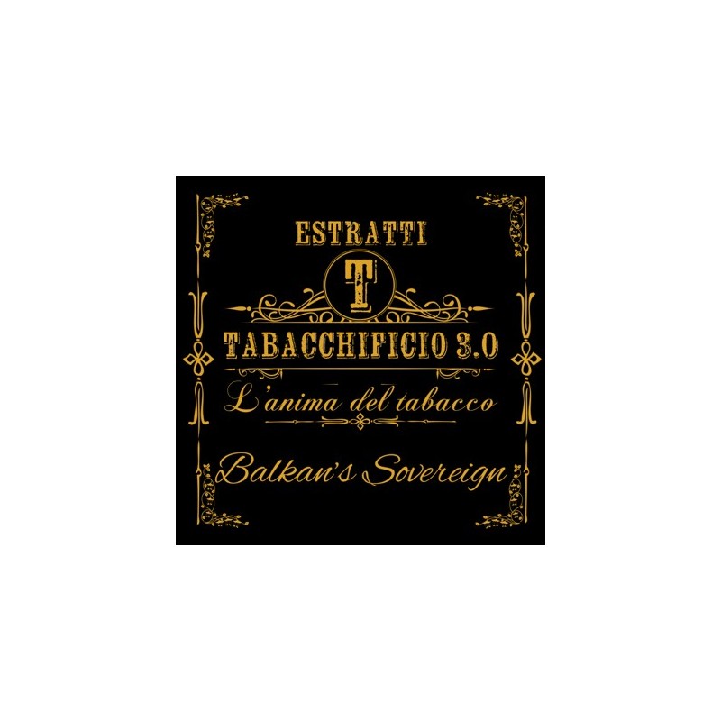 Tabacchificio 3.0 aroma Balkan\'s sovereign
